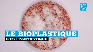 Le bioplastique cest fantastique [upl. by Egbert]