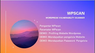 Panduan Penggunaan WPScan [upl. by Barn]