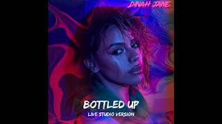 Dinah Jane  Bottled Up Live Studio Version [upl. by Florence]