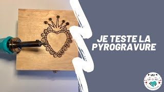 DIY Je teste la pyrogravure [upl. by Brace56]