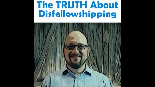 The TRUTH About Disfellowshipping [upl. by Bryce]