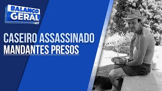 POLÍCIA PRENDE MANDANTES DO ASSASSINATO DE CASEIRO NA ZONA RURAL DE LARANJAL [upl. by Laroc]