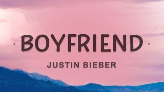 Justin Bieber  Boyfriend Lyrics [upl. by Enenaj]