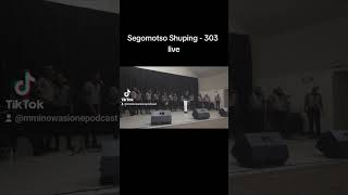 Segomotso Shuping  303 live [upl. by Stutzman]