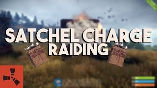 SATCHEL CHARGE Raiding Breakdown   Rust [upl. by Euqnom]