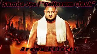 AEW Samoa Joe AEW Theme Arena Effects  quotColiseum Clashquot [upl. by Dearr270]