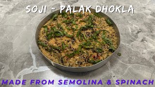 Soji  Palak Dhokla swaminarayan vegetarian dhokla [upl. by Mcripley214]