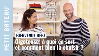 Gigoteuse  à quoi ça sert  Comment bien la choisir   Petit bateau [upl. by Enrobyalc]