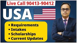 Live Call 9041390412 USA Requirements Intakes Scholarships Current Updates [upl. by Ruddy]