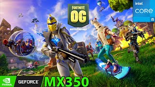 Fortnite Chapter 4 Season OG \ NVIDIA MX350  i510210U  16GB RAM \ Gameplay Performance Testing [upl. by Eneli911]