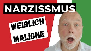 BÖSE Top 10 Eigenschaften maligner WEIBLICHER Narzissten [upl. by Selmore]