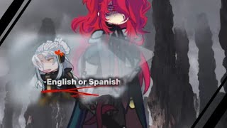 MEME  English or Spanish гача2 алиса мэйсон gachaclub [upl. by Lebam621]