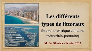 Les différents types de littoraux  littoral touristique et littoral industrialoportuaire [upl. by Sarene541]