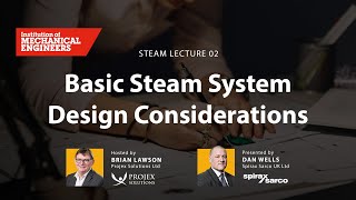 Steam Lecture 02  Basic Steam System Design Considerations [upl. by Adnahs232]