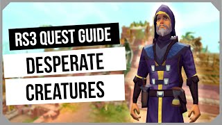 RS3 Desperate Creatures Quest Guide  Ironman Friendly  RuneScape 3 [upl. by Ainig]