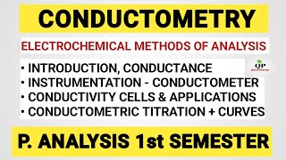 Conductometry Complete  Conductometric Titration  Conductivity Cell  P1 Unit 5  P Analysis 1 [upl. by Magill784]