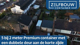 Opbouw 5 bij 2 meter Premium container met een dubbele deur aan de korte zijde [upl. by Faust]