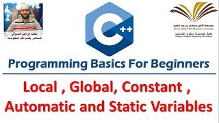 9 Programming with C  Local  Global variables  Const  Automatic and Static برمجة [upl. by Fairman88]