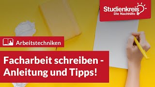 Facharbeit schreiben  Anleitung und Tipps  Arbeitstechniken lernen mit dem Studienkreis [upl. by Farrah869]