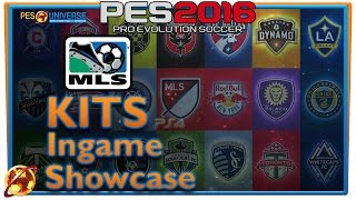 PES 2016 MLS Kits Showcase Ingame [upl. by Shandeigh]