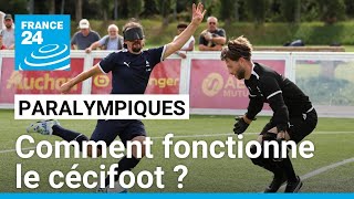 Paralympiques le silence est dor au cécifoot • FRANCE 24 [upl. by Netsoj]