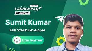 Sumit Kumars Journey Upskilling in Software Development  CrioDo Student Review [upl. by Annasiul]