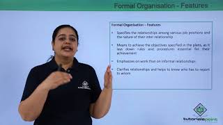 Class 12th – Formal Organisation  Business Studies  Tutorials Point [upl. by Dnalevets]