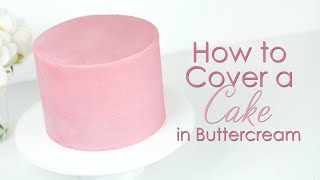 How to cover a cake in buttercream and get smooth sides [upl. by Annas947]