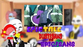 EPICTALE React To DustSans Vs EpicSans [upl. by Carolan]