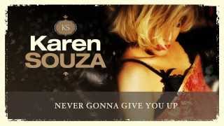 NEVER GONNA GIVE YOU UP HQ  Karen Souza  Acoustic Version [upl. by Kwok]