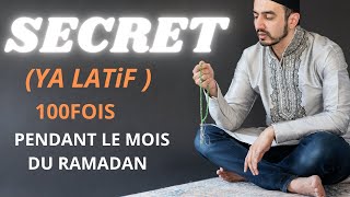 SECRET  YA latif  100 pendant le mois du ramadan [upl. by Eduardo]