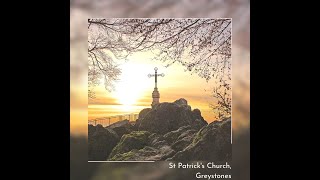 St Patricks Greystones  Parish Eucharist [upl. by Maggee]