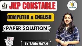 ENGLISH amp COMPUTER II EXAM ANALYSIS II JKP CONSTABLE II LIVE DISCUSSION BY TANIA MAAM jkpconstable [upl. by Warrenne374]