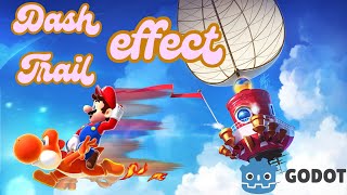 How to make a player dash trail effect in Godot 43 [upl. by Llenrod]