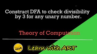 Design DFA to check divisibility by 3 for any unary number  DFA Example  DFA Problem Solving [upl. by Kaden]