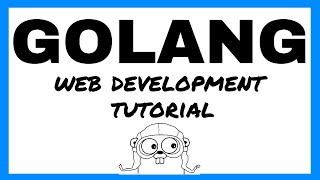 Golang Web Development Tutorial  Golang Rest API Tutorial [upl. by Lad]