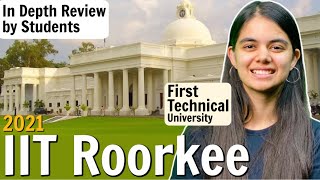 IIT Roorkee College Review 2021  Admission Hostel Placements  In Depth Review [upl. by Ahsimed]