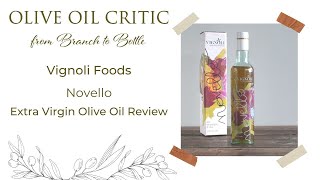 Novello Extra Virgin Olive Oil Review  Vignoli Food [upl. by Nnylyaj765]