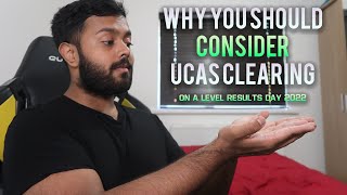 Why You Should Consider UCAS Clearing On A Level Results Day 2022 [upl. by Nnylarej]