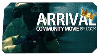 CSGO  ARRIVAL by lock Community Movie [upl. by Iasi846]