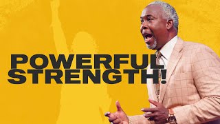 Powerful Strength  Bishop Dale C Bronner  Word of Faith Family Worship Cathedral [upl. by Harlow]