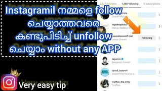 How to find unfollowers and unfollow them without any app in malayalam viral [upl. by Noied]