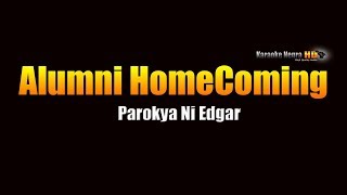 Alumni Homecoming  Parokya ni Edgar KARAOKE [upl. by Ashton]