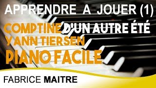 Tuto piano facile  Comptine dun autre été 1 Yann Tiersen [upl. by Peirce]