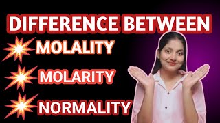 Difference between MOLARITYMolality NORMALITY ✅ [upl. by Bierman]