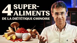 4 SuperAliments de la diététique chinoise [upl. by Divad]