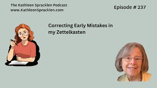 Correcting Early Mistakes in my Zettelkasten [upl. by Aspasia]