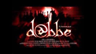 Dabbe 1  2006  HD Quality  English Subtitle  Horror Thriller Mystery [upl. by Nilekcaj]