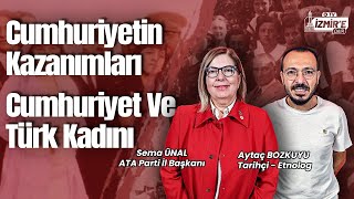 ATA Parti  Cumhuriyetin Kazanımları  Cumhuriyet Ve Türk Kadını [upl. by Nilloc]