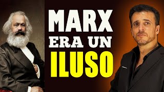 Desmontando el MARXISMO y el comunismo  Marx era un iluso y por qué el comunismo acaba en dictadura [upl. by Lahsram682]